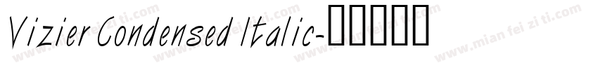 Vizier Condensed Italic字体转换